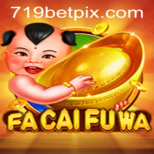 Exploring the Thrills of FaCaiFuWa: An Inside Look at the Game with 719bet