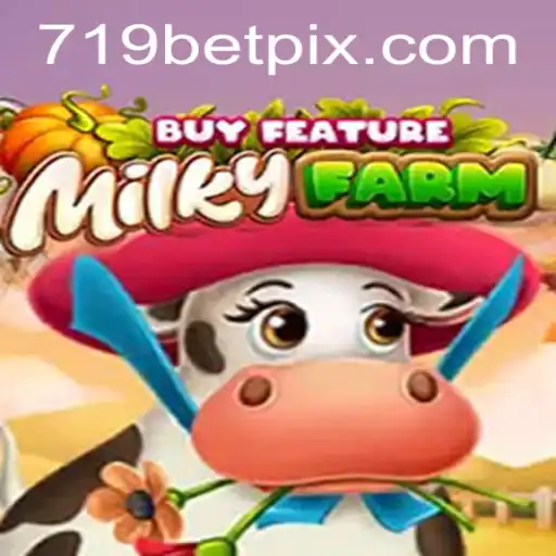 Exploring the Fascinating World of MilkyFarmBuyFeature with 719bet